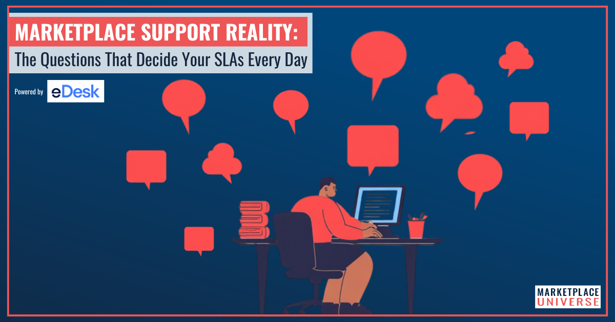 Marketplace Support reality: The ten most frequently asked questions and how to deal with them